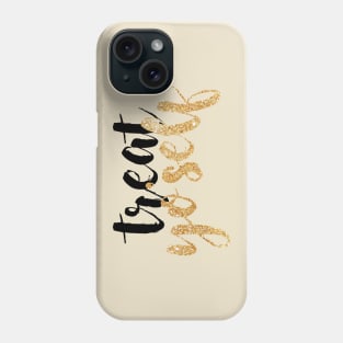 Treat Yo Self Black and Gold Phone Case