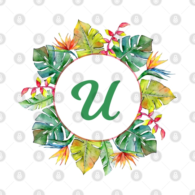 Floral Tropical Monogram - Letter U by MysticMagpie
