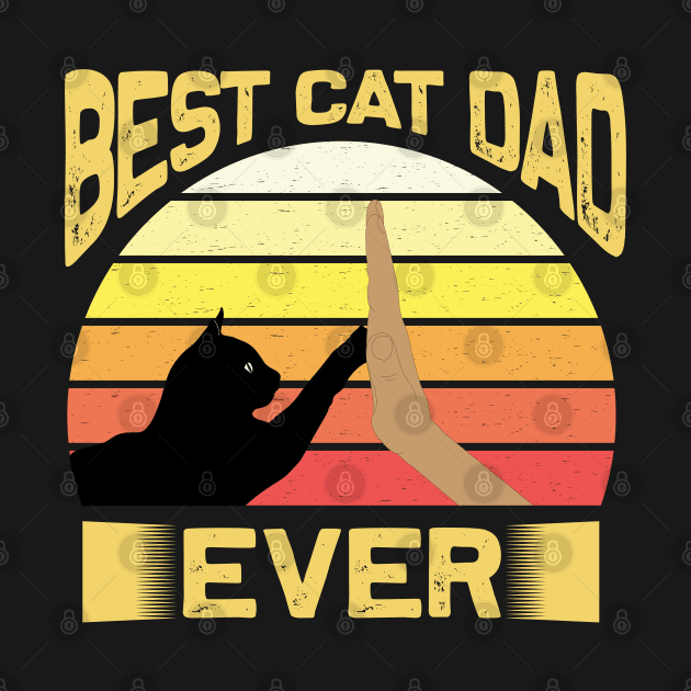 Best Cat Dad Ever Vintage Retro Sunset by bakmed