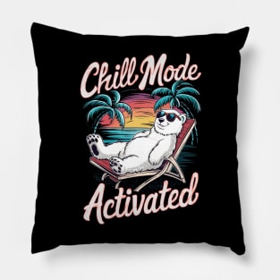 Chill mode activated - bear Pillow