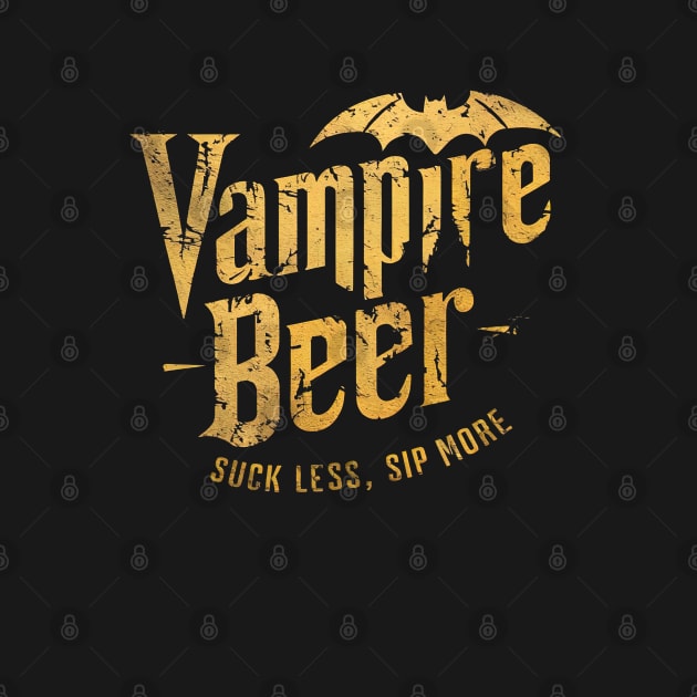 Vampire Beer Enthusiast: Suck Less, Sip More Funny Beer by SpookshowGraphics