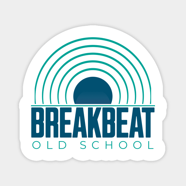 BREAKBEAT  - Old School Records  (Blue) Magnet by DISCOTHREADZ 