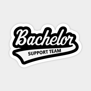 Bachelor Support Team (Stag Party / Lettering / White) Magnet