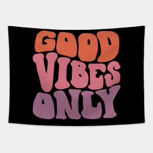 Good Vibes Only Tapestry