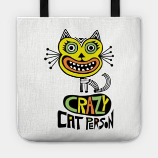 crazy cat person Tote