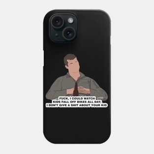 Letterkenny I don't give a shit about your kid quote Phone Case