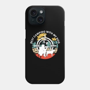 Best Camping With My Dog Phone Case