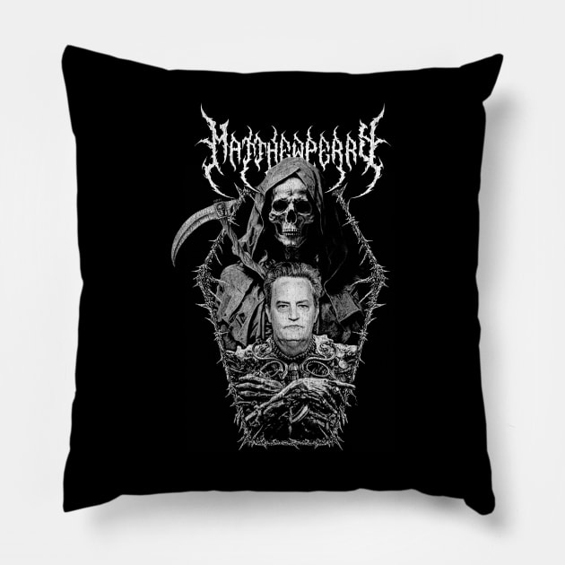 Matthew Perry Death Metal Pillow by UyabHebak