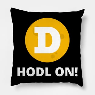 Dogecoin to the Moon HODL On Design 2 Pillow