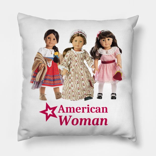 American Woman Pillow by flopculture