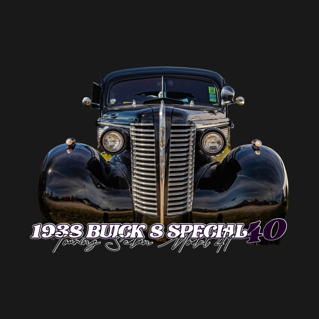 1938 Buick 8 Special Series 40 Touring Sedan Model 41 by Gestalt Imagery