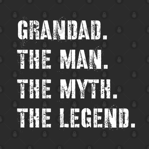 Grandad The Man The Myth The Legend by Raw Designs LDN