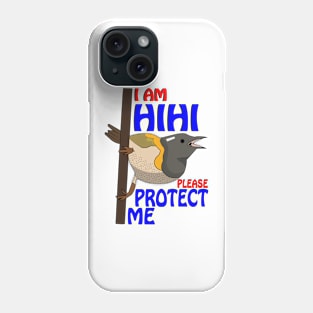 Hihi - I Am Hihi Please Protect Me Phone Case