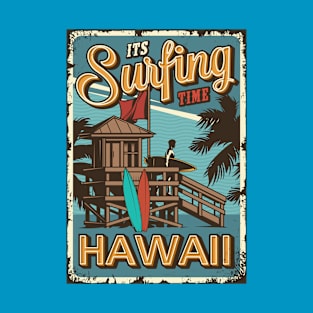 It's surfing time Surf Hawaii Vintage T-Shirt