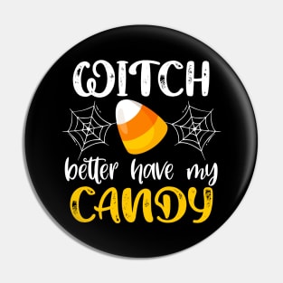 Halloween Witch Gift Funny Candy Corn Trick or Treat Design Pin