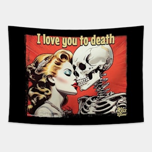 I will love you until death Tapestry