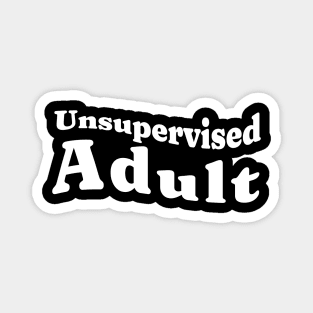 Unsupervised Adult Magnet