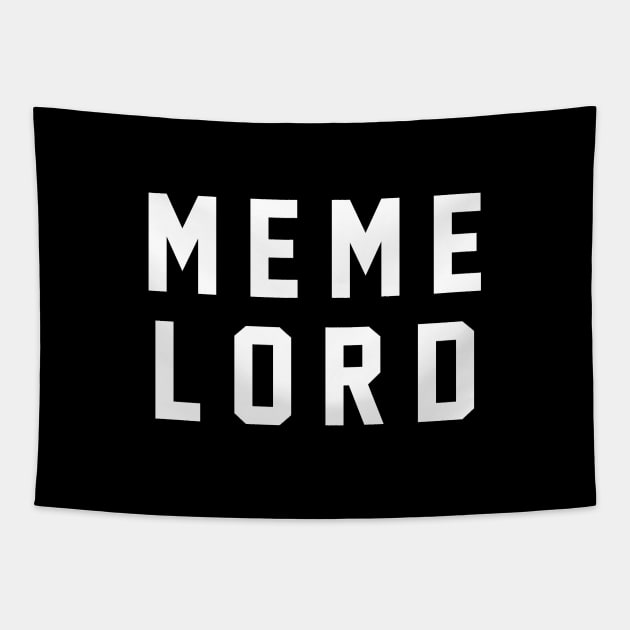 MEME LORD Tapestry by BodinStreet