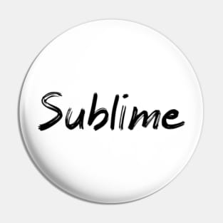 Sublime Pins and Buttons for Sale