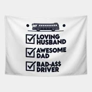 Best Bus Driver: Bad-A$$ Bus Driver Tapestry