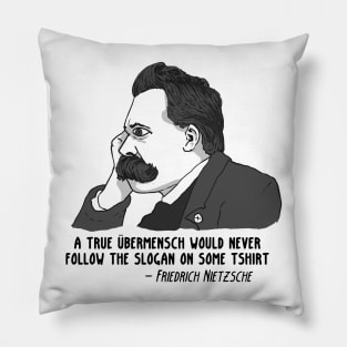 Nietzsche: ubermensche tshirt. Pillow