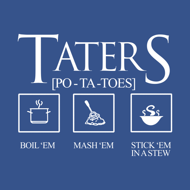 TATERS Precious! by Sarchotic