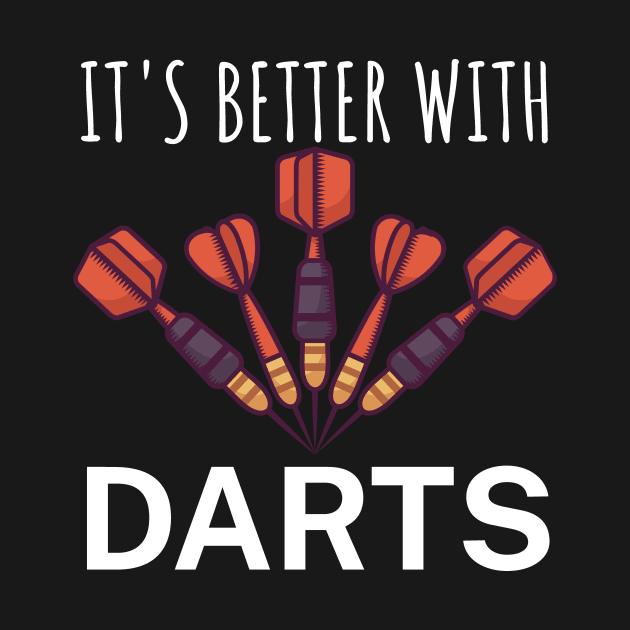 Its better with Darts by maxcode