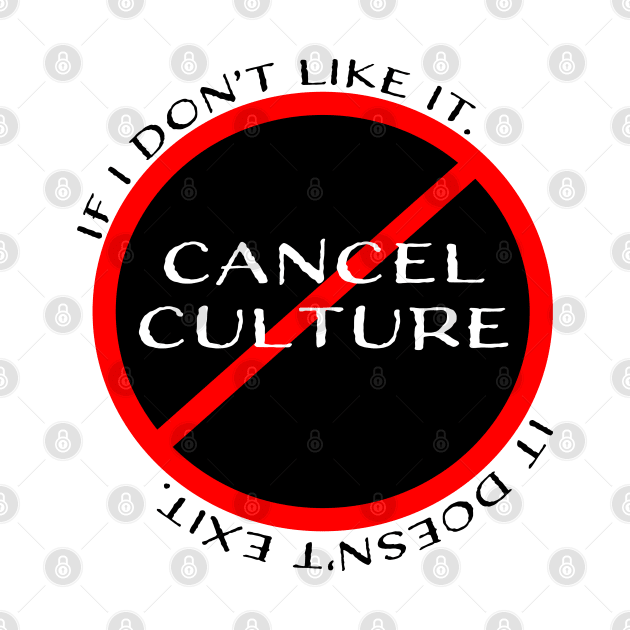 Cancel culture by Naloj eno