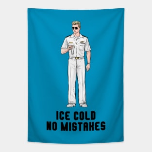 Ice Cold No Mistakes Tapestry