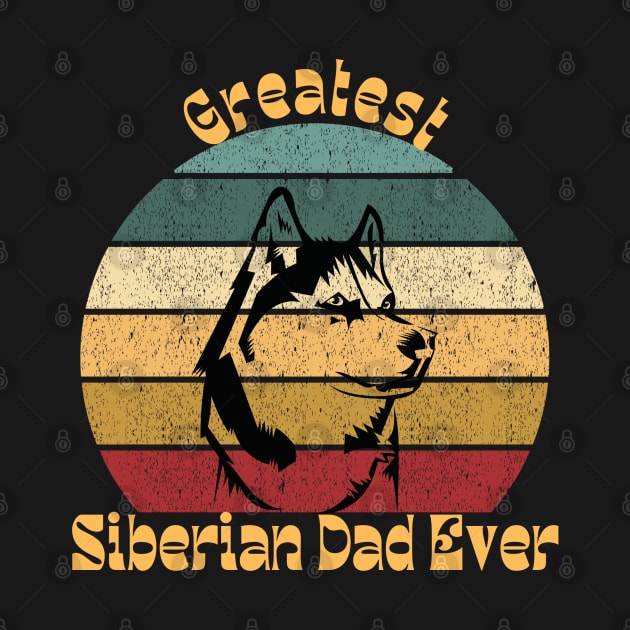 Greatest Siberian Dad by TrapperWeasel