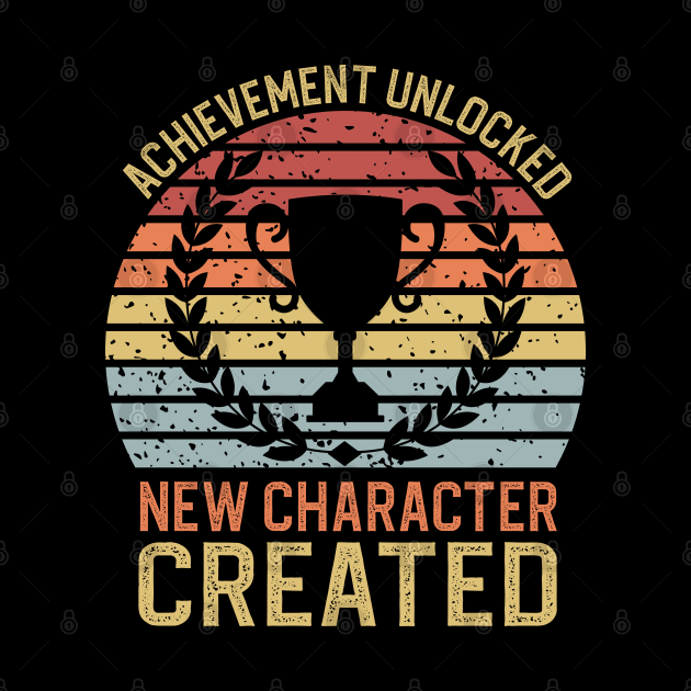 Achievement unlocked New Character Created by DragonTees