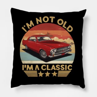 I'm Not Old I'm A Classic Red Vintage Car Pillow