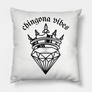 Chingona Vibes Pillow