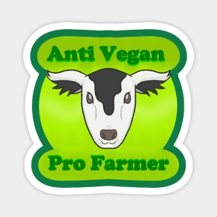 Happy Cow (Anti Vegan Pro Farmer) Magnet