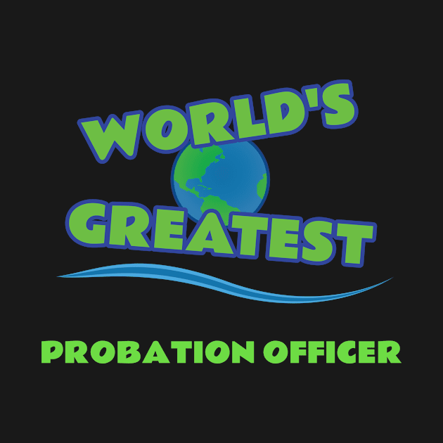 World's Greatest Probation Officer by emojiawesome