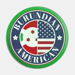 Proud Burundian-American Badge - Burundi Flag Pin