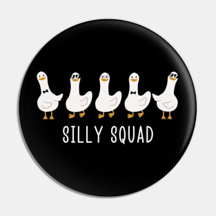 Silly Squad - Silly Goose Pin