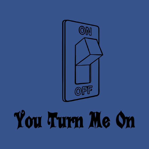 You Turn Me On 1 by ladep