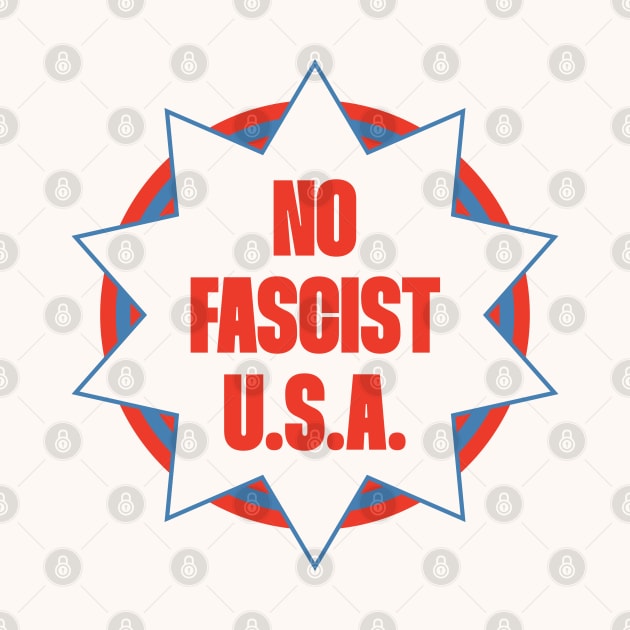 No Fascist USA - Anti Racist by Football from the Left