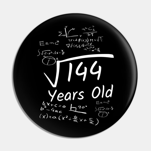 12th Birthday Math 144 Years Old Square Root Pin by Imaginariux