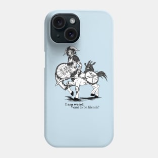 I am weird. Want to be friends? Phone Case