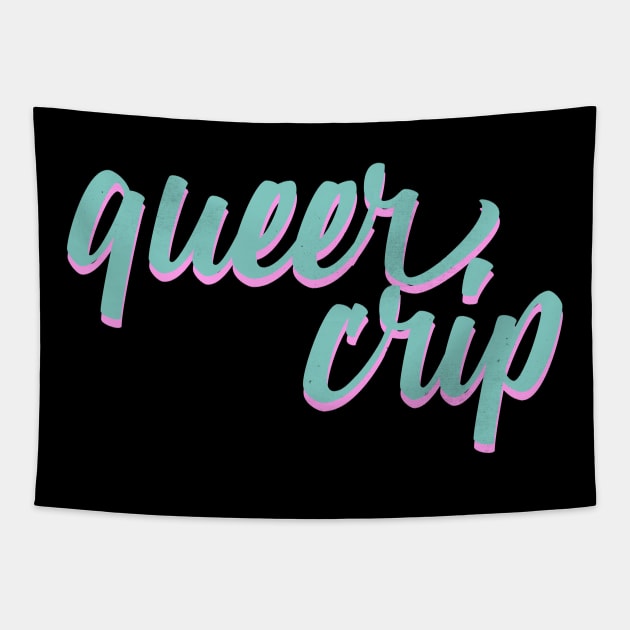 Queer Crip 2.0 Tapestry by PhineasFrogg