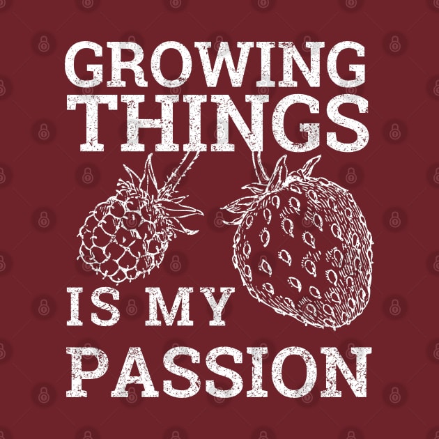 Growing Things Is My Passion, Permaculture, Gardening Gift, Farmer by HelenGie