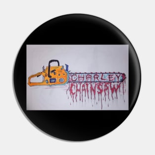 Charley Chainsaw Fans Pin