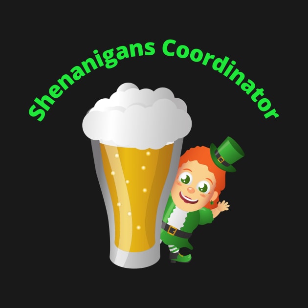 Shenanigans Coordinator St Patricks Day Irish by NostalgiaUltra