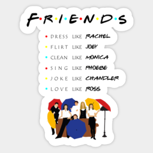 Friends Tv Show Stickers Teepublic
