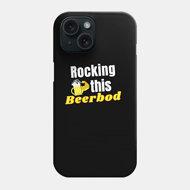 rocking this beerbod Phone Case by meltubs76