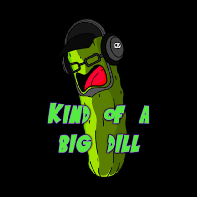 Big Dill by FullMetalPickle