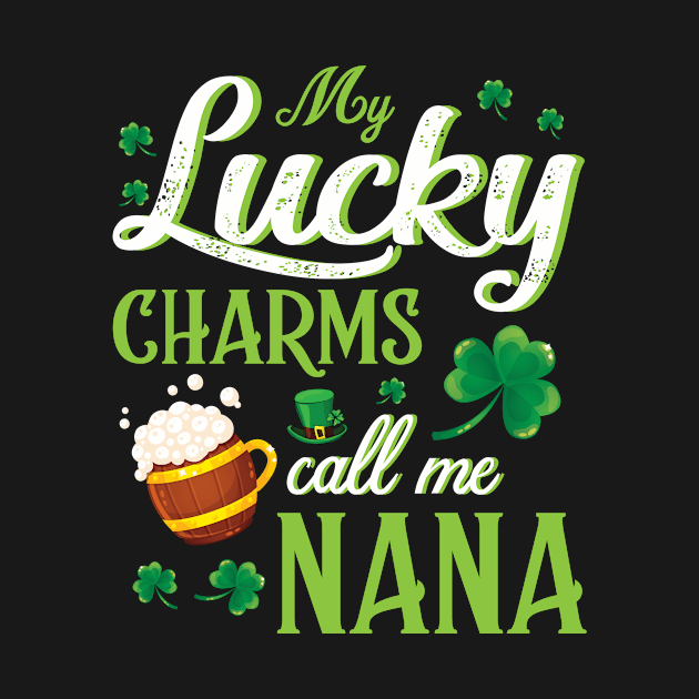 Saint Patrick Beer Shamrocks My Lucky Charms Call Me Nana by bakhanh123