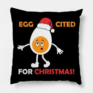 Eggcited for christmas Pillow